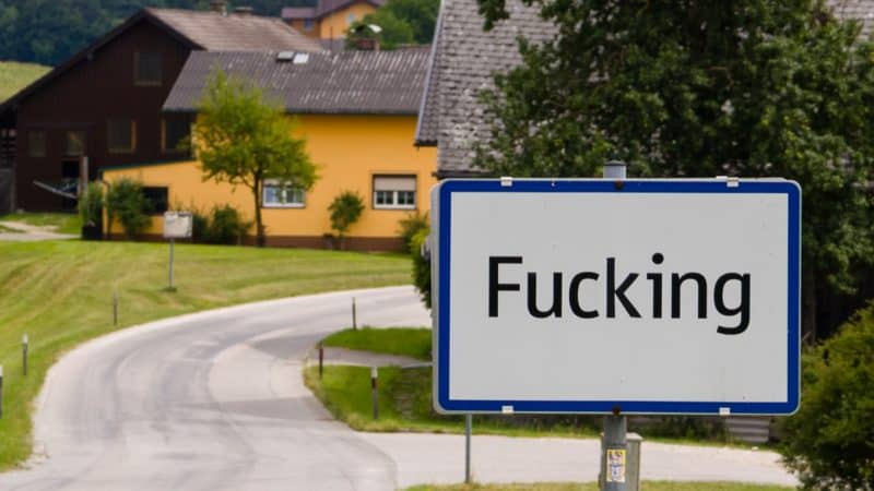 Fucking must be the funniest town name in the world